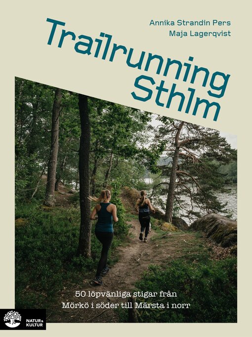 Titeldetaljer för Trailrunning Sthlm av Annika Strandin Pers - Tillgänglig
